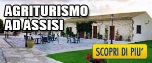 I Migliori Agriturismi di Assisi - Assisi Agriturismo Consigliati